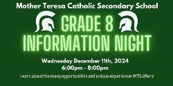 Grade 8 Information Night | Mother Teresa Catholic Secondary School